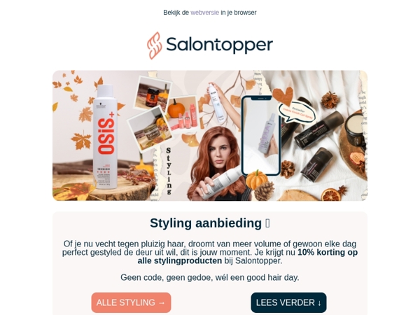 Good hair days 🍂 10% korting op STYLING