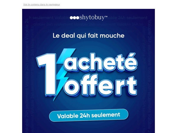 💣 Promo choc : 1 acheté = 1 offert