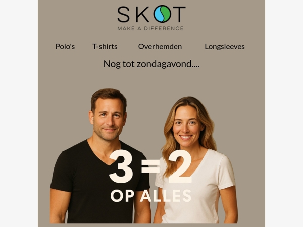 3=2 op alles. Geen Black Friday. Wél bewuste keuzes.