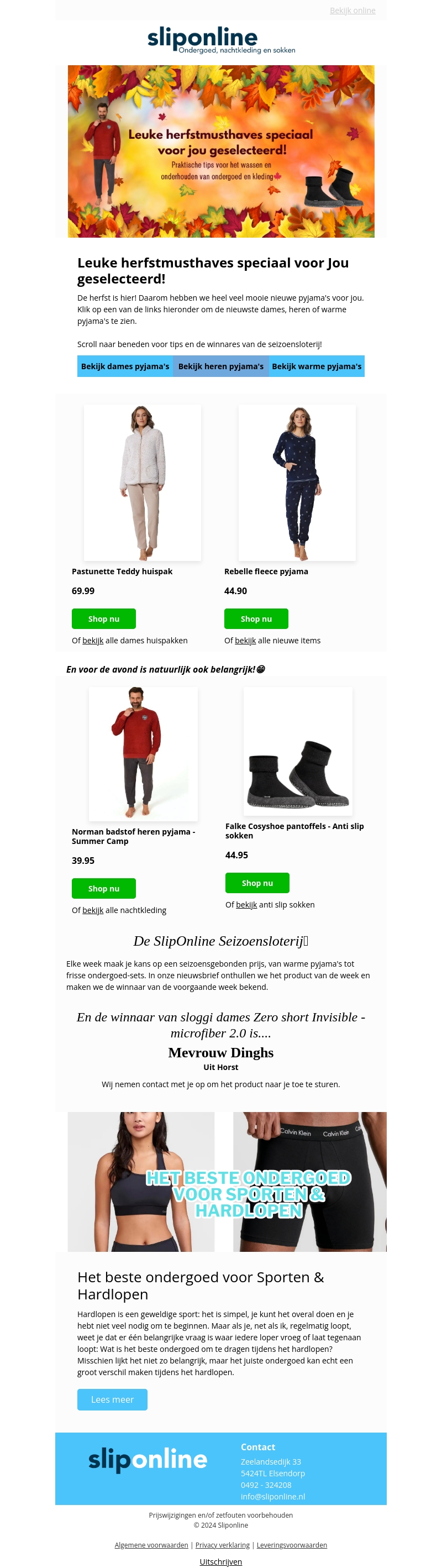 De nieuwste lekker warme pyjama's ! De nieuwste lekker warme pyjama's !