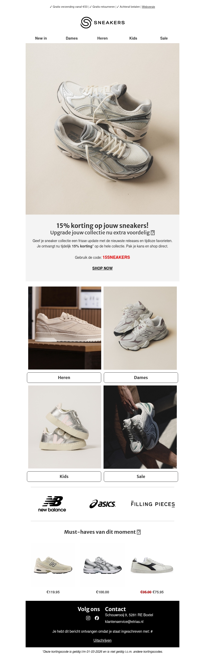 π Scoor jouw nieuwe sneakers met 15% korting! π Scoor jouw nieuwe sneakers met 15% korting!
