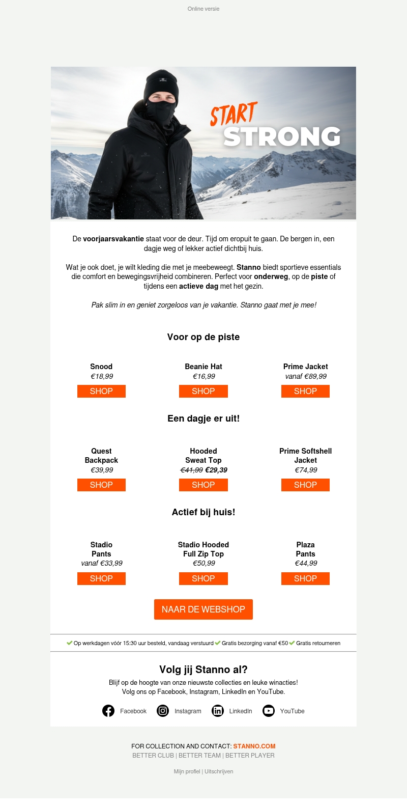 Alles voor een sportieve voorjaarsvakantie! Alles voor een sportieve voorjaarsvakantie!