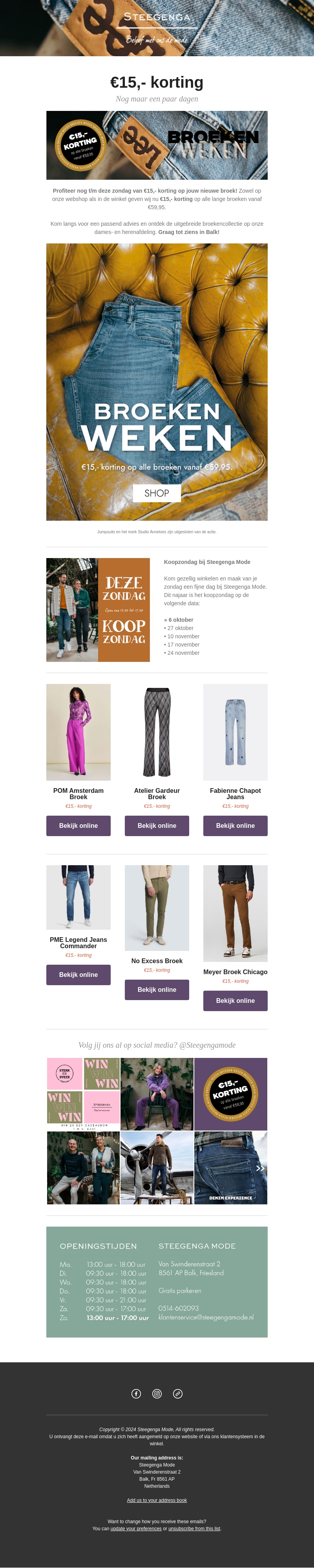 👖€15 KORTING👖 op jouw nieuwe broek bij Steegenga Mode! 👖€15 KORTING👖 op jouw nieuwe broek bij Steegenga Mode!