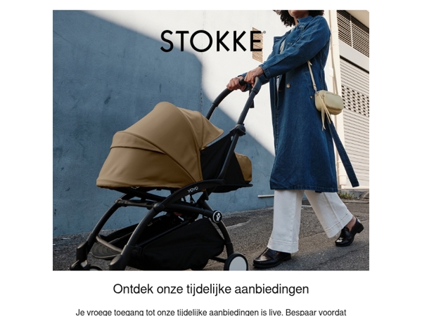 Mis de vroege toegang tot de tijdelijke aanbiedingen bij Stokke® niet