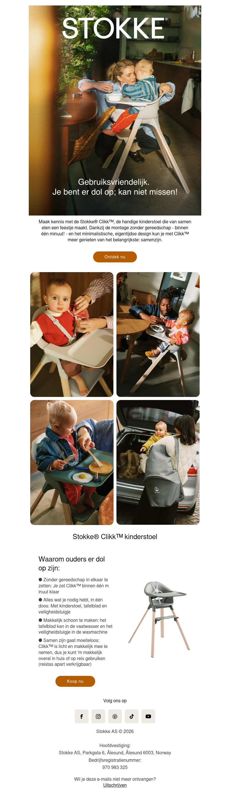 Klik. Schoonmaken. Verbinden. Maak kennis met Stokke® Clikk™ Klik. Schoonmaken. Verbinden. Maak kennis met Stokke® Clikk™