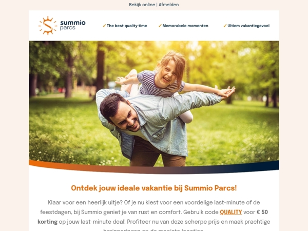 Wanneer is jouw volgende vakantie bij Summio?