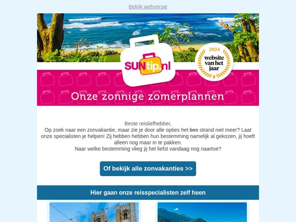 Geen inspiratie? Onze reisspecialisten wel!