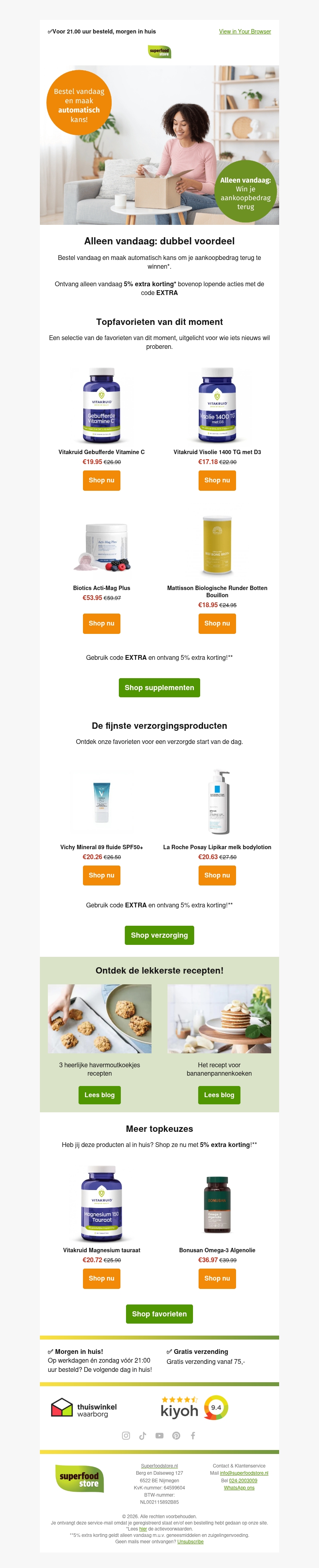 Alleen vandaag: WIN je aankoopbedrag terug Alleen vandaag: WIN je aankoopbedrag terug