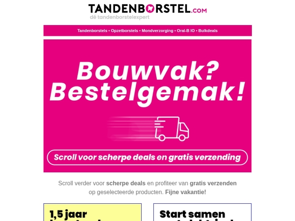 Bouwvak? Ga voor bestelgemak! 🤩