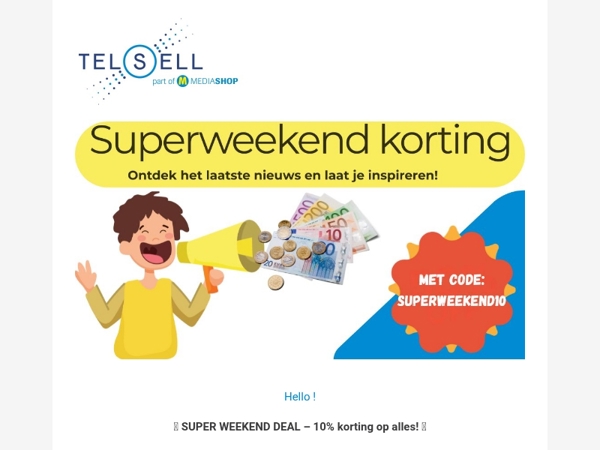 10% korting dit Super Weekend!