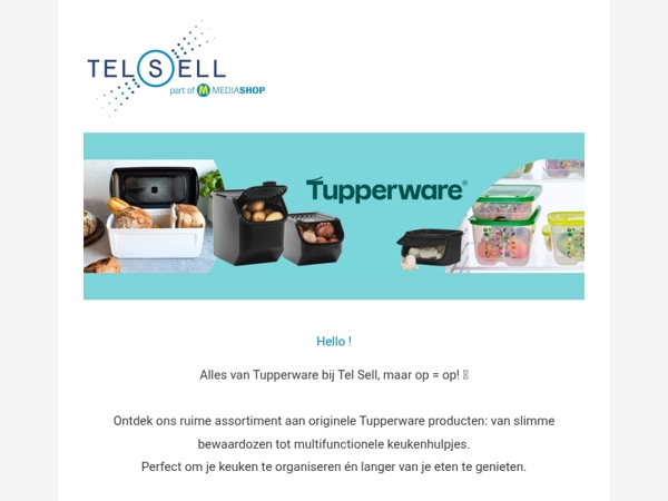 Nieuwe Tupperware producten bij Tel Sell!