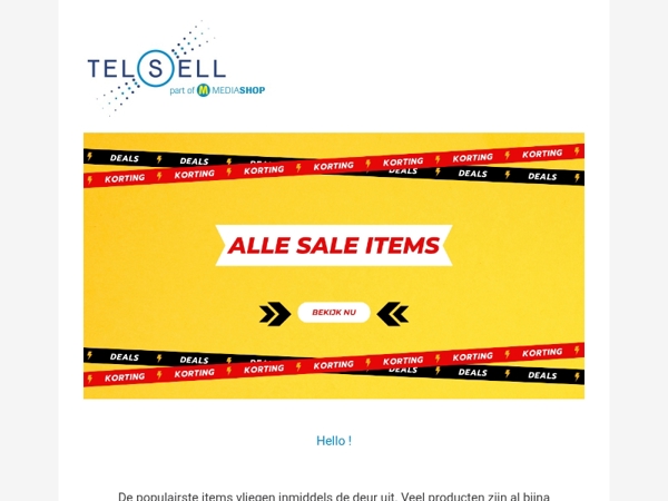 De sale items gaan snel de deur uit!