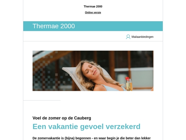 Nog geen plannen deze zomer? Ontspan, wij hebben ideeën…