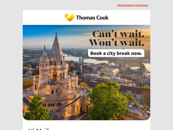 Can’t wait. Won’t wait. Book a city break now.