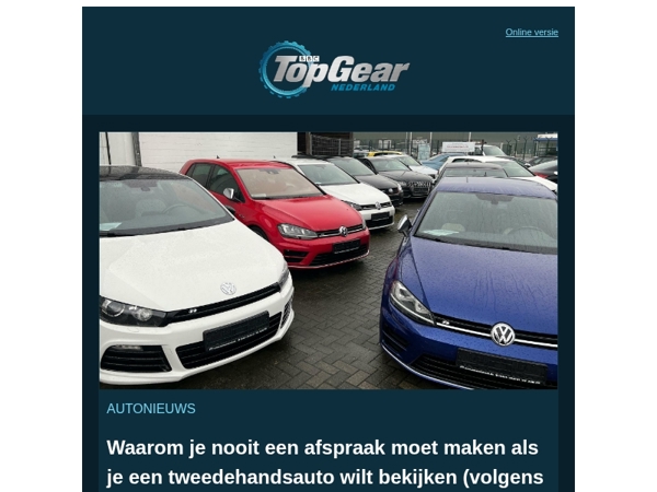 Waarom je nooit een afspraak moet maken als je een tweedehandsauto wilt bekijken