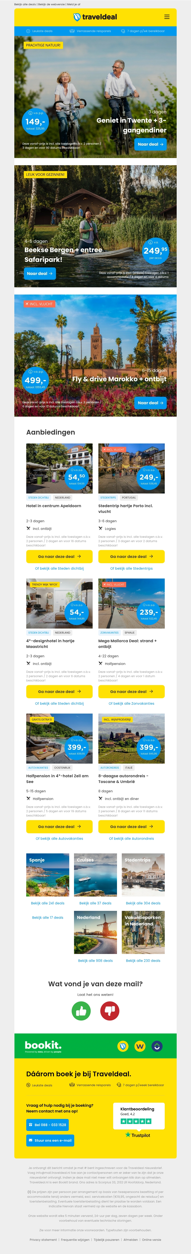 3 dagen Twente + ontbijt & 3-gangendiner 149 | Beekse Bergen + entree Safaripark v.a. 249,95 per acco! 3 dagen Twente + ontbijt & 3-gangendiner 149 | Beekse Bergen + entree Safaripark v.a. 249,95 per acco!