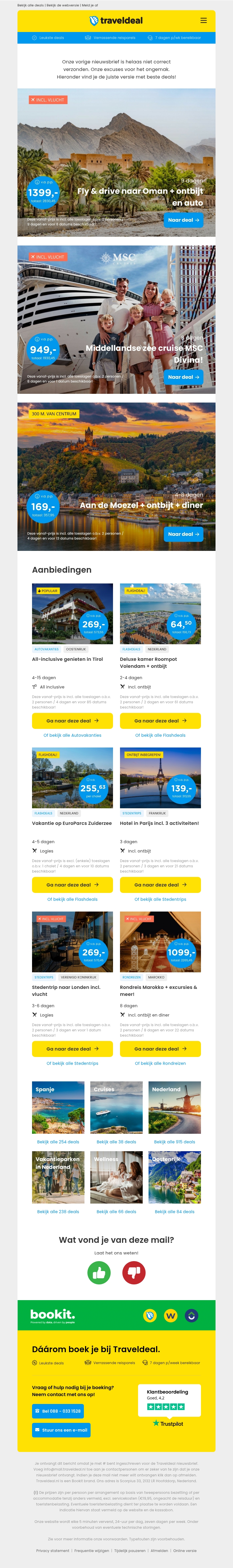 Oops, er ging iets mis met onze nieuwsbrief! 👉 Fly & Drive Oman v.a. 1399 | 🚢 Familiecruise Middellandse Zee v.a. 949 p.p.! Oops, er ging iets mis met onze nieuwsbrief! 👉 Fly & Drive Oman v.a. 1399 | 🚢 Familiecruise Middellandse Zee v.a. 949 p.p.!