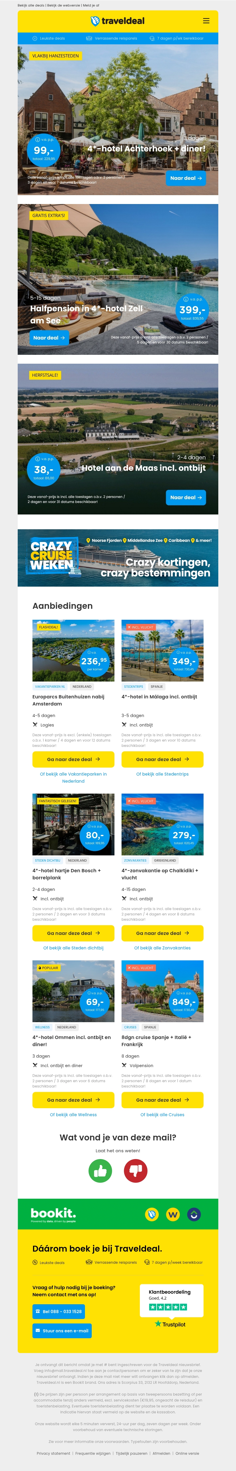 3 dgn de Achterhoek + ontbijt & diner v.a. 99 | 5-15 dgn halfpension Zell am See v.a. 399 p.p.! 3 dgn de Achterhoek + ontbijt & diner v.a. 99 | 5-15 dgn halfpension Zell am See v.a. 399 p.p.!