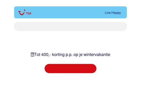 📨Je mail van TUI: hier is je 400,- korting op All Inclusive wintervakanties