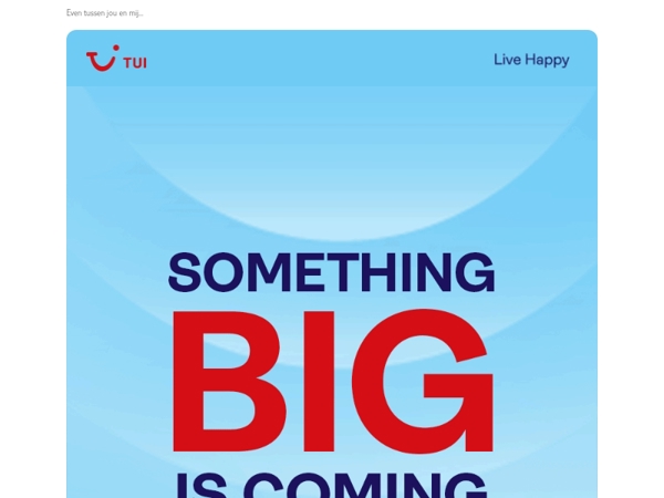 Something BIG is coming