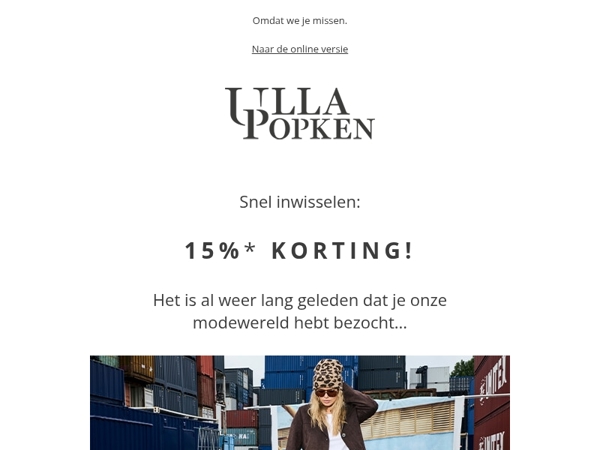 Niet vergeten! 15 % voor een weerzien met jou...