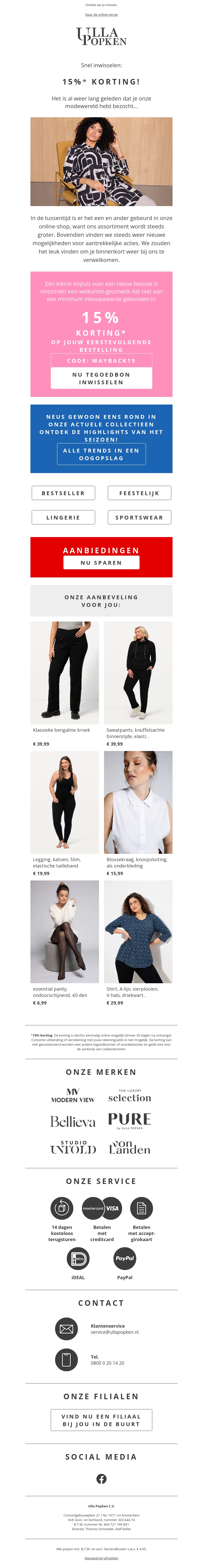 Niet vergeten! 15 % voor een weerzien met jou... Niet vergeten! 15 % voor een weerzien met jou...