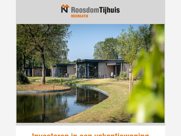 Investeren in een vakantiewoning van Roosdom Tijhuis