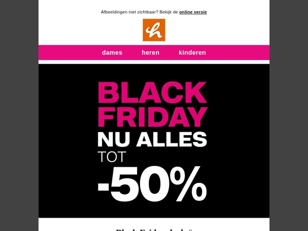 Shop nu ALLES tot -50%! 🛒