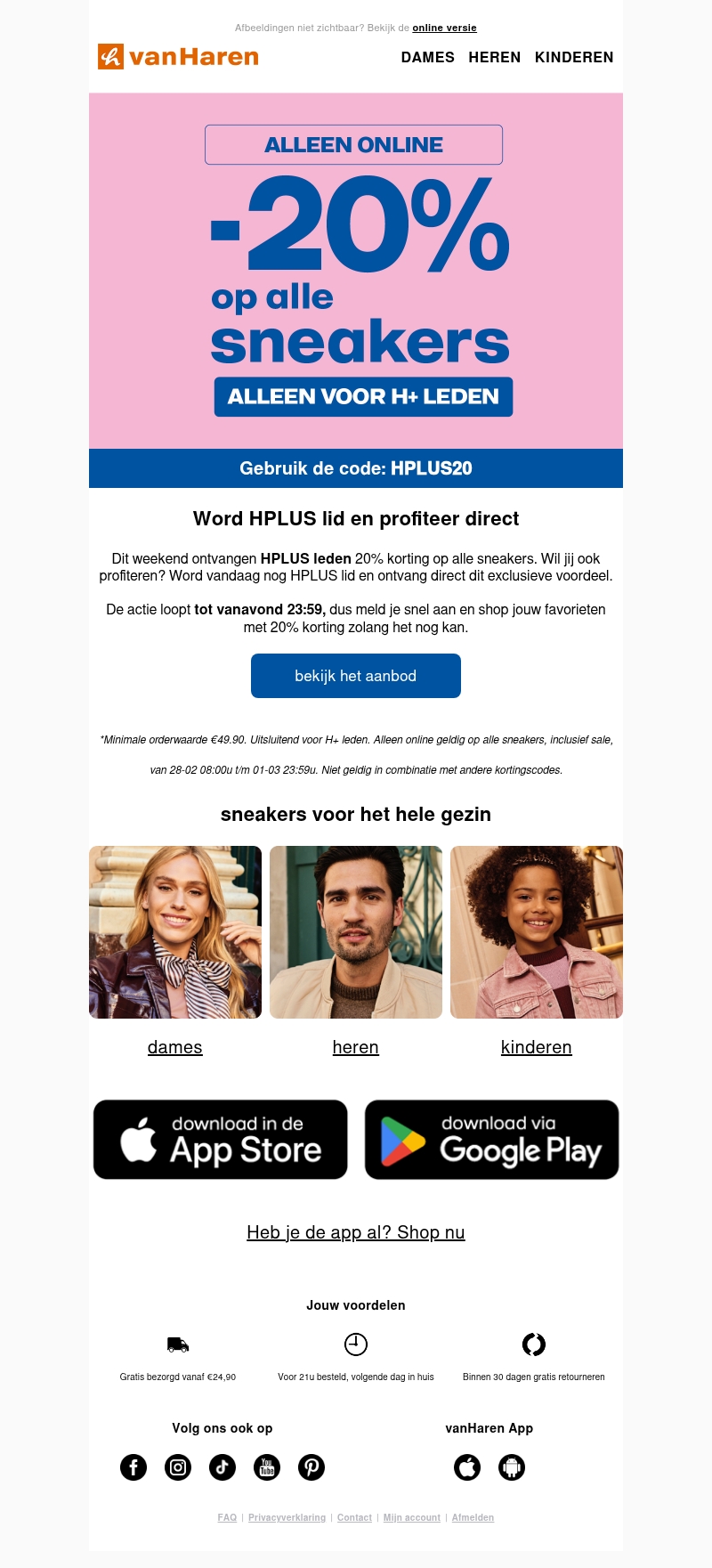 -20% op alle sneakers, alleen voor HPLUS leden π -20% op alle sneakers, alleen voor HPLUS leden π