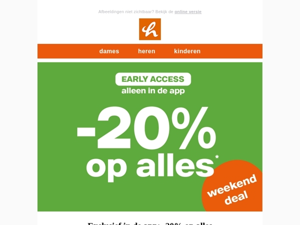 Vanavond early access: -20% in de app 🎉