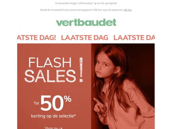Laatste dag: tot -50% voor de Flash Sales!*