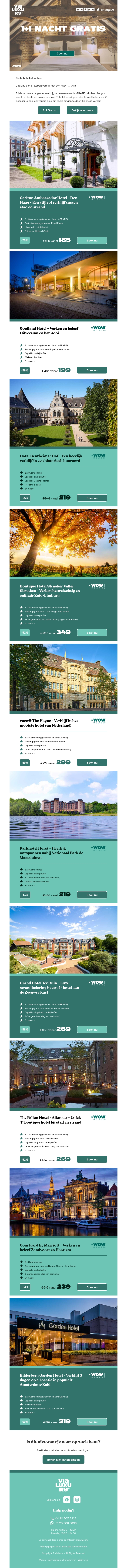 Profiteer vandaag nog van 1+1 nacht gratis Profiteer vandaag nog van 1+1 nacht gratis