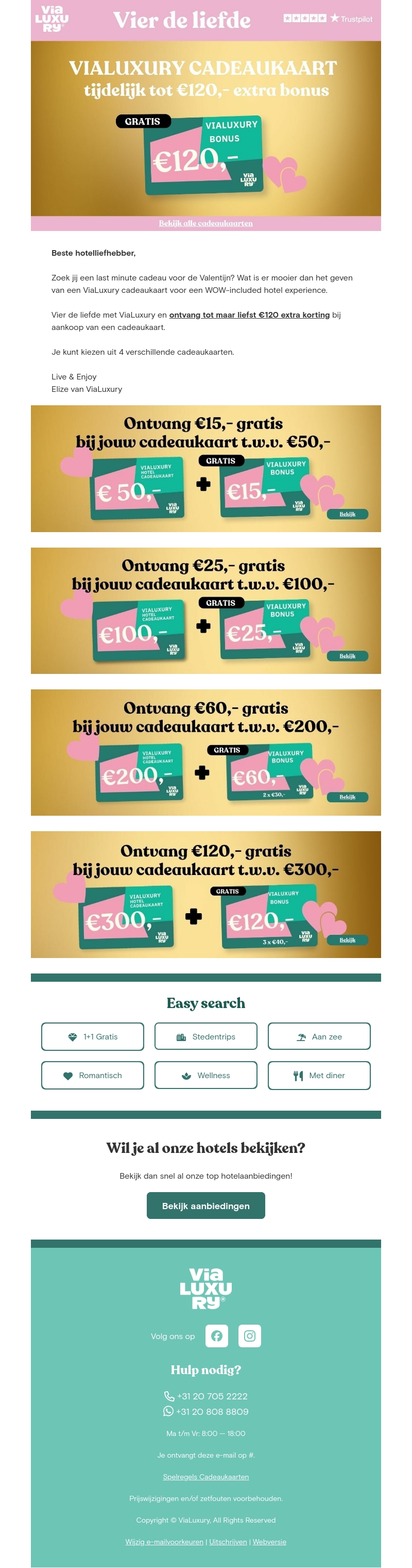 Last Minute Valentijnscadeautip! ❤️ €120 bonus bij aankoop van een cadeaukaart Last Minute Valentijnscadeautip! ❤️ €120 bonus bij aankoop van een cadeaukaart