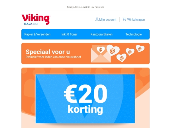 💌 Profiteer nu van €20 korting op uw bestelling