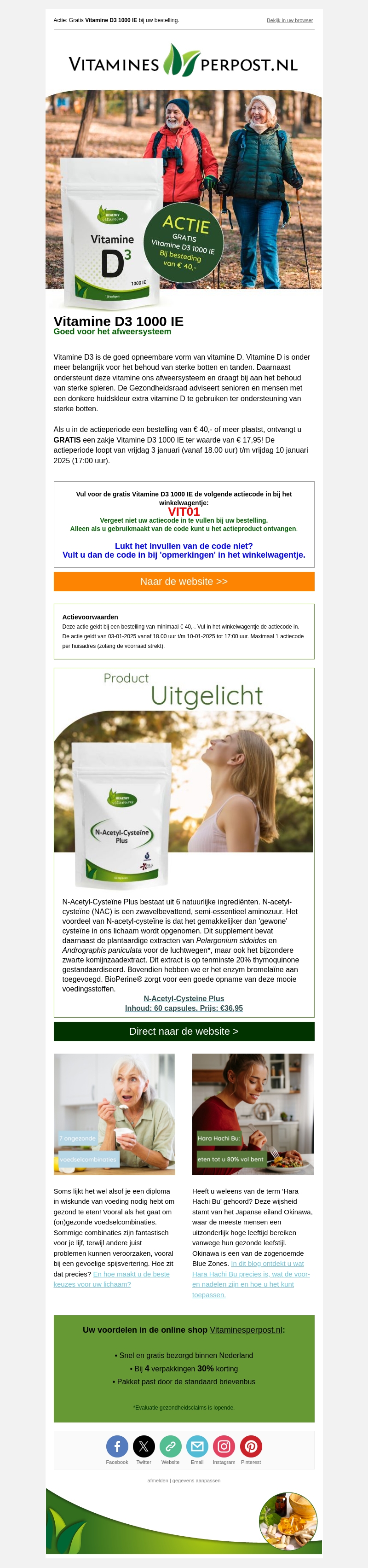 Actie: Gratis Vitamine D3 1000 IE bij uw bestelling. Actie: Gratis Vitamine D3 1000 IE bij uw bestelling.