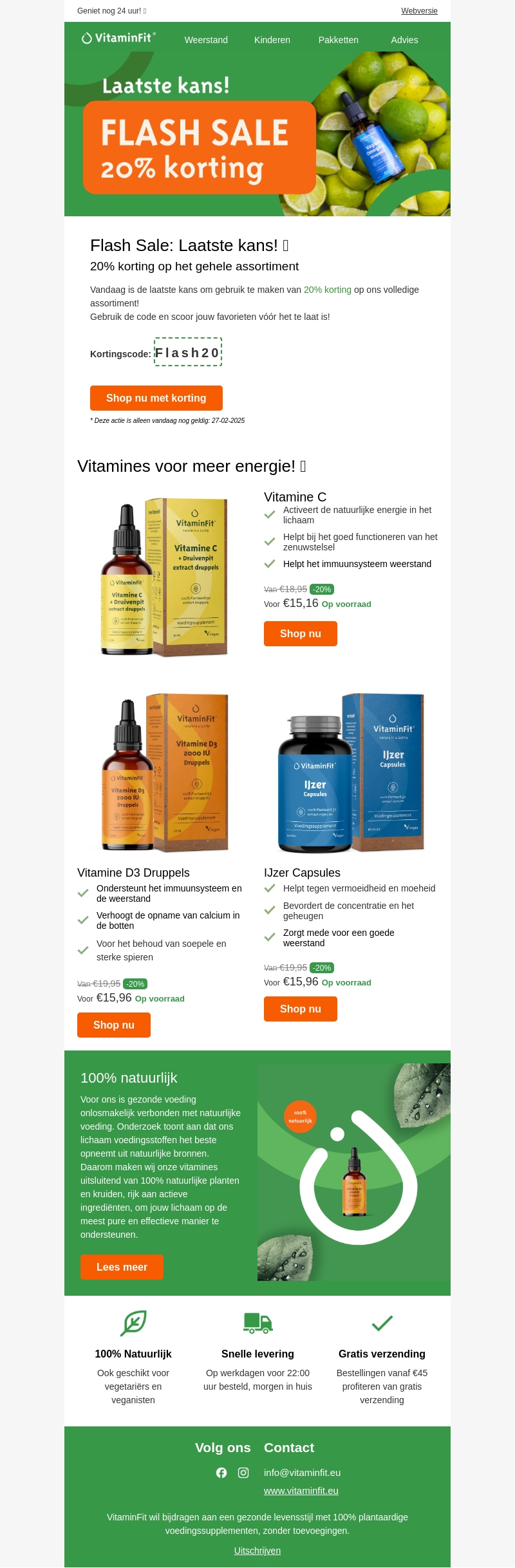 Vandaag laatste kans: Flash Sale! 20% korting op alles Vandaag laatste kans: Flash Sale! 20% korting op alles