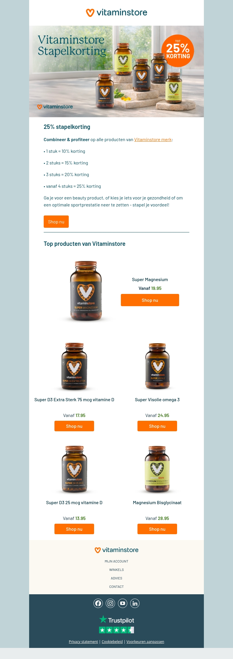 25% stapelkorting op Vitaminstore merk! 25% stapelkorting op Vitaminstore merk!