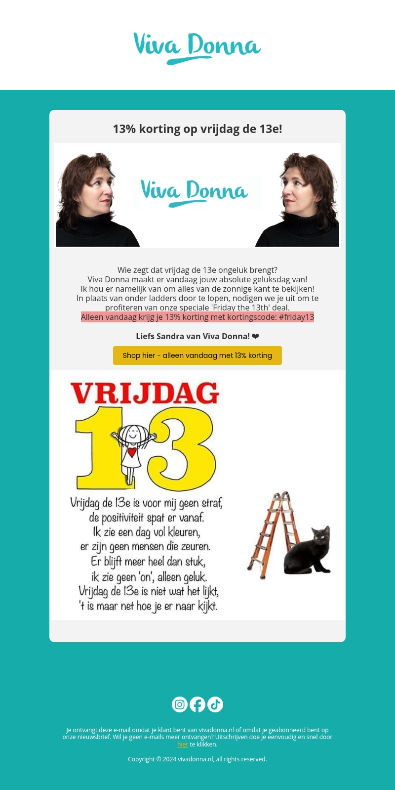 Vrijdag de 13e is je geluksdag. Je krijgt 13% korting! Vrijdag de 13e is je geluksdag. Je krijgt 13% korting!