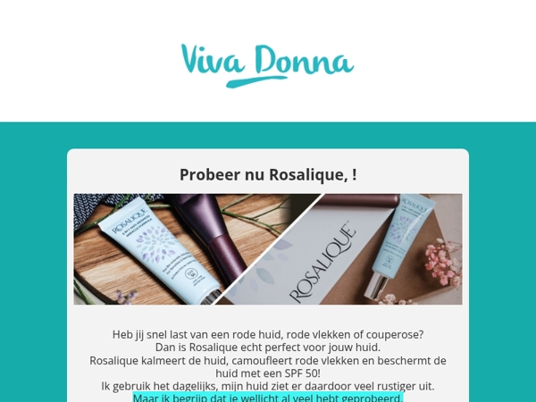 Heb jij snel last van een rode huid? Probeer dan nu Rosalique!