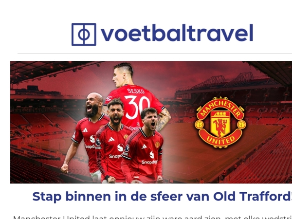  🔴⚡Bekijk Manchester United live op Old Trafford!