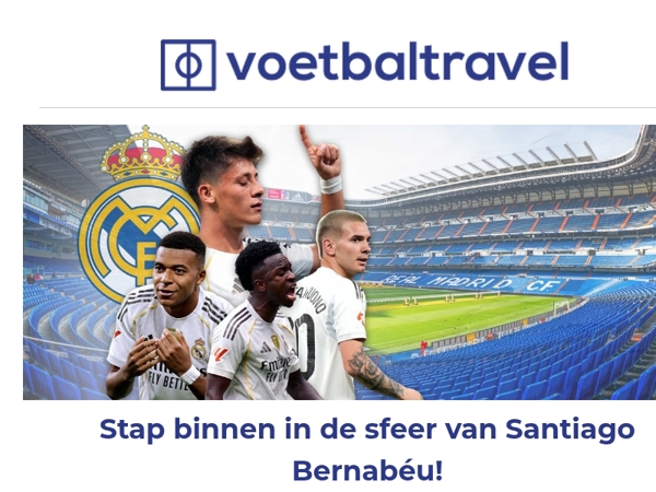 ⚽🤍 Beleef Real Madrid live in het Santiago Bernabéu! 
