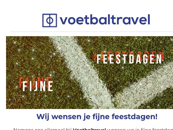 ✨ Fijne feestdagen van Voetbaltravel!