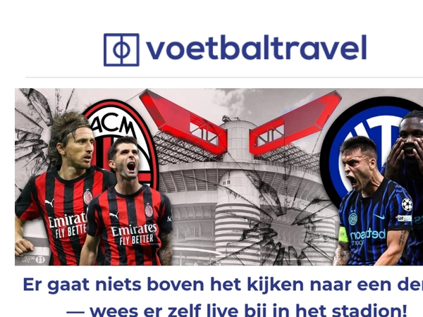 ⚡ Ervaar de uitbundige sfeer van de grootste derby's van het voetbal! 