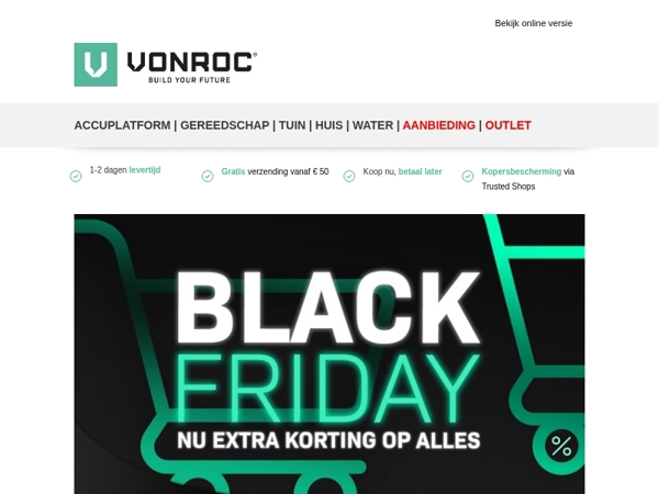 Dit is jouw moment, BLACK FRIDAY Deals bij VONROC! 💚