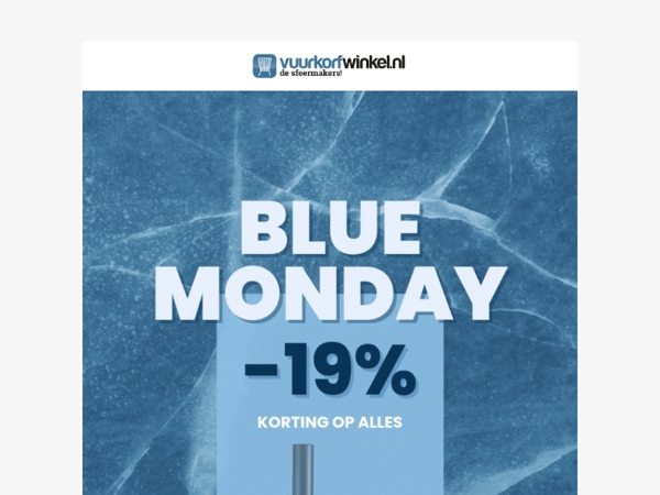 Blue Monday: 19% korting op ALLES