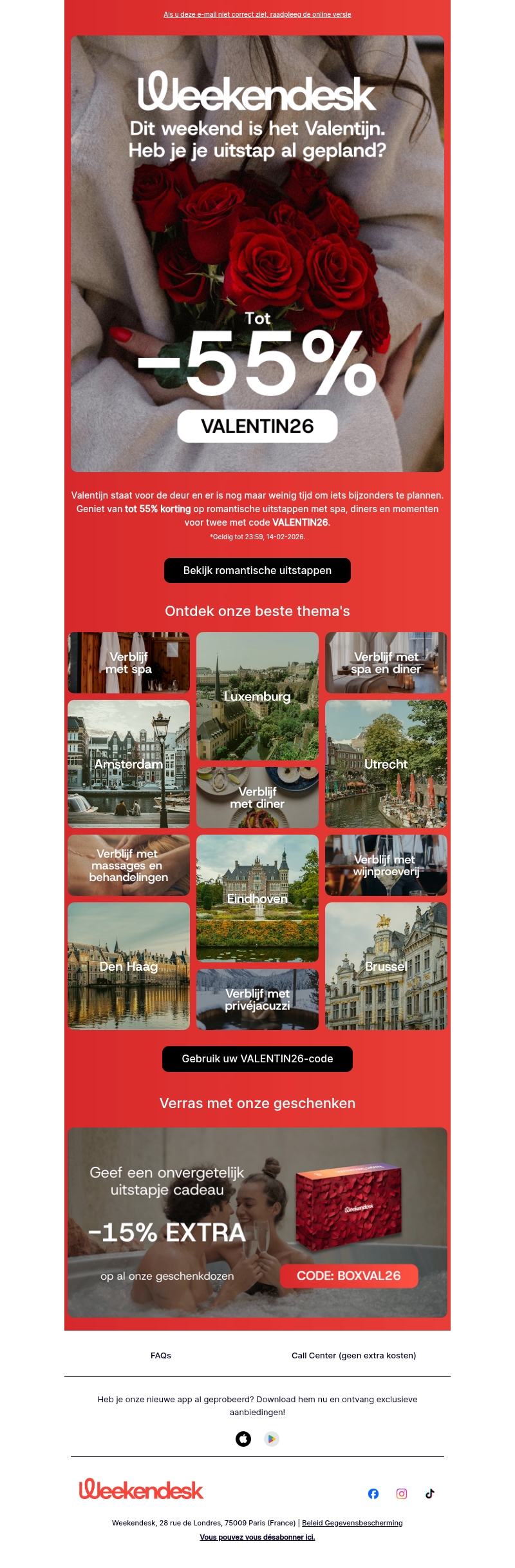 Weekender, Valentijn komt eraan. Nog geen plannen? Weekender, Valentijn komt eraan. Nog geen plannen?
