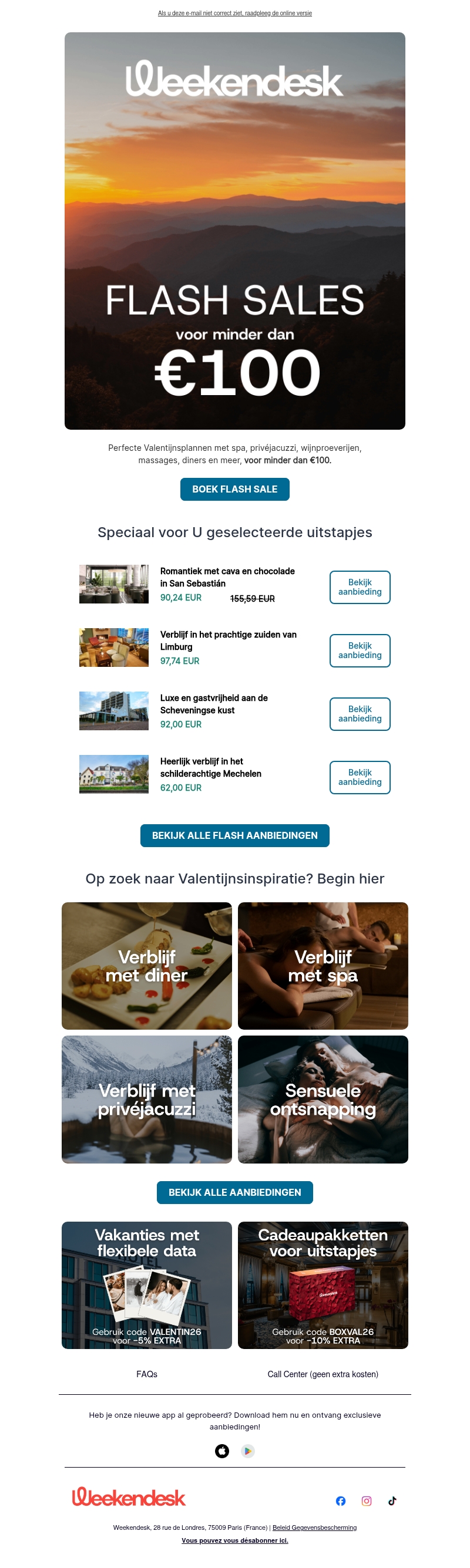 FLASH SALES voor minder dan €100! Exclusieve deals voor leden FLASH SALES voor minder dan €100! Exclusieve deals voor leden