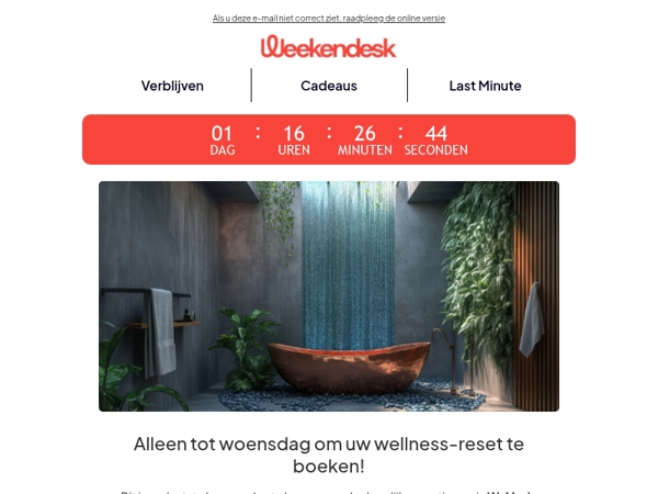 ⏰ Nog 2 dagen: transformeer uw wellness met onze exclusieve aanbiedingen. Alleen tot woensdagochtend.
