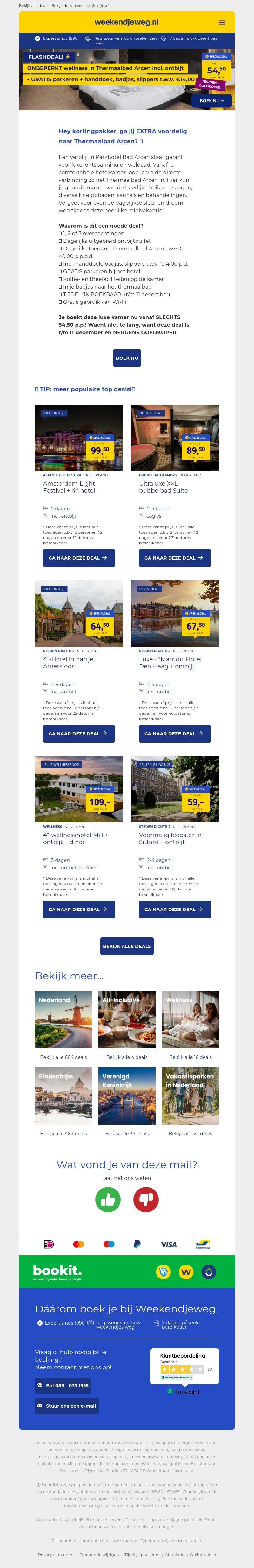 🚀 NIEUWE FLASHDEAL! ⚡ ONBEPERKT wellness in Thermaalbad Arcen incl. ontbijt + EXTRA'S €54,50 pp! 🚀 NIEUWE FLASHDEAL! ⚡ ONBEPERKT wellness in Thermaalbad Arcen incl. ontbijt + EXTRA'S €54,50 pp!