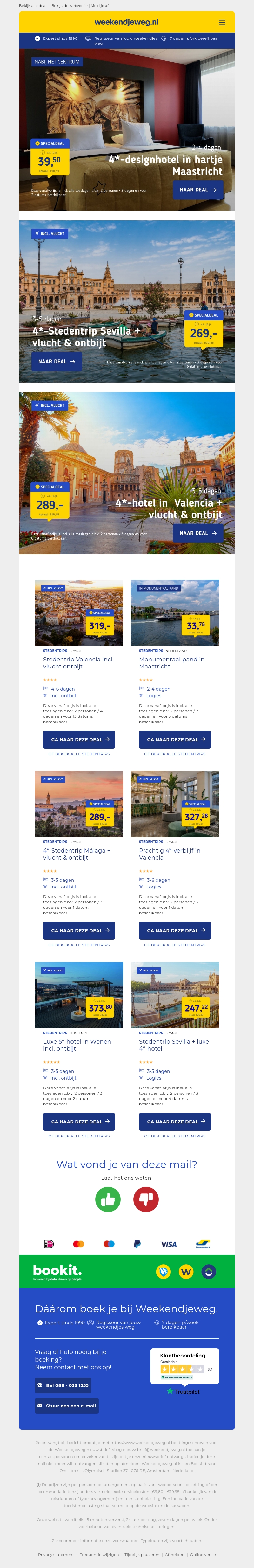 4*-designhotel in hartje Maastricht v.a. €39.50 per persoon | 4*-Stedentrip Sevilla + vlucht & ontbijt v.a. €269 per persoon & meer 4*-designhotel in hartje Maastricht v.a. €39.50 per persoon | 4*-Stedentrip Sevilla + vlucht & ontbijt v.a. €269 per persoon & meer